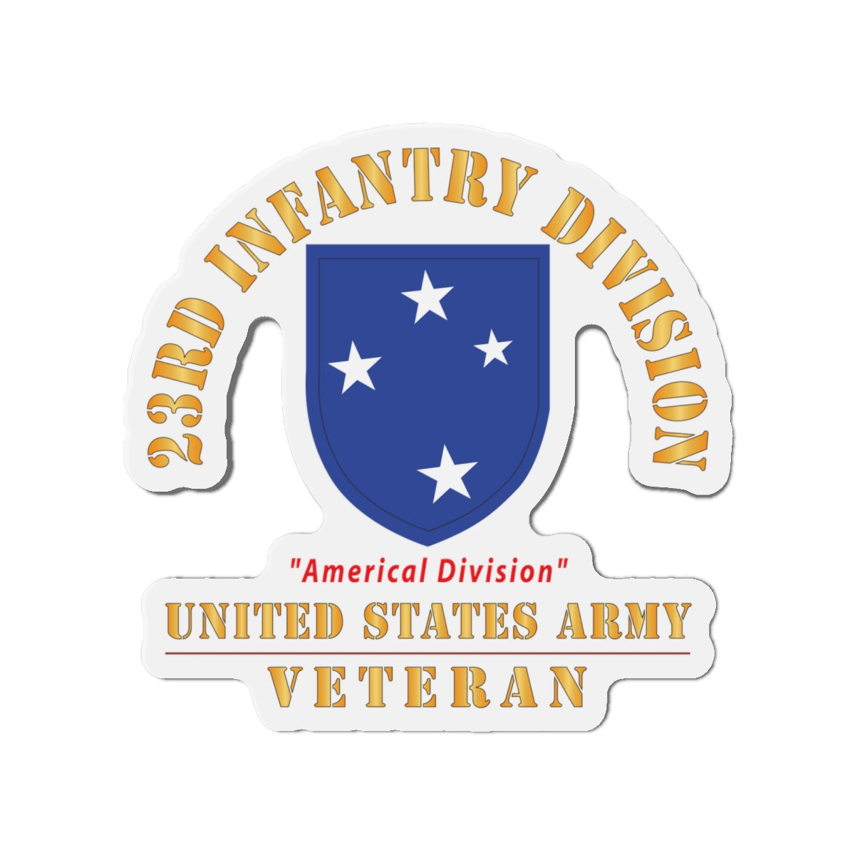 Die-Cut Magnets - Army - SSI - 23rd Infantry Division  - Americal Division - US Army Veteran X 300