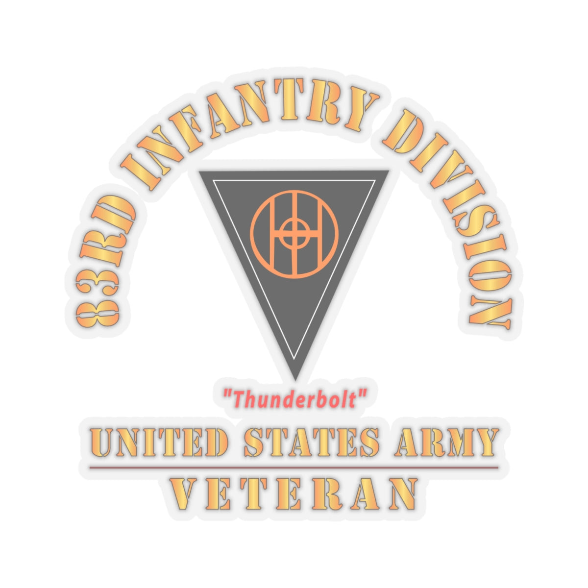 Kiss-Cut Stickers - Army - SSI - 83rd Infantry Division - Thunderbolt - US Army Veteran X 300
