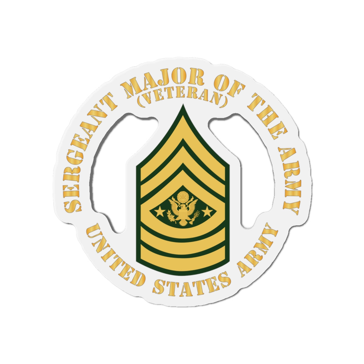 Die-Cut Magnets -SSI - Army - Sergeant Major of the Army - SMA - Veteran - Flat X 300