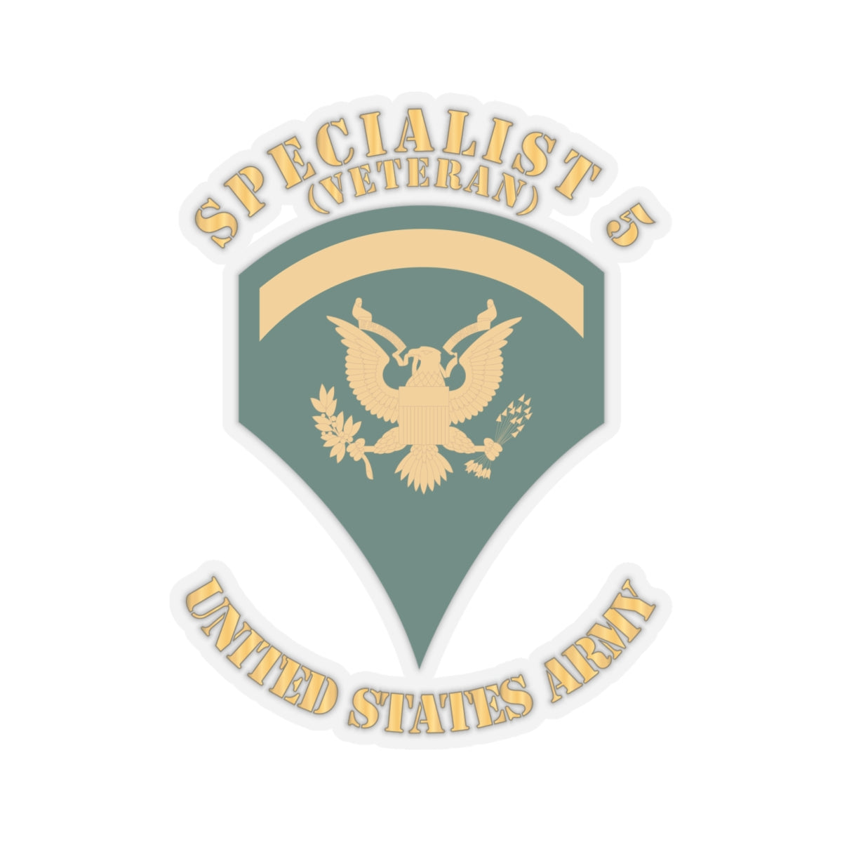 Kiss-Cut Stickers Army - Army - Enlisted - SPEC 5 - Specialist 5  - Std - Veteran X 300