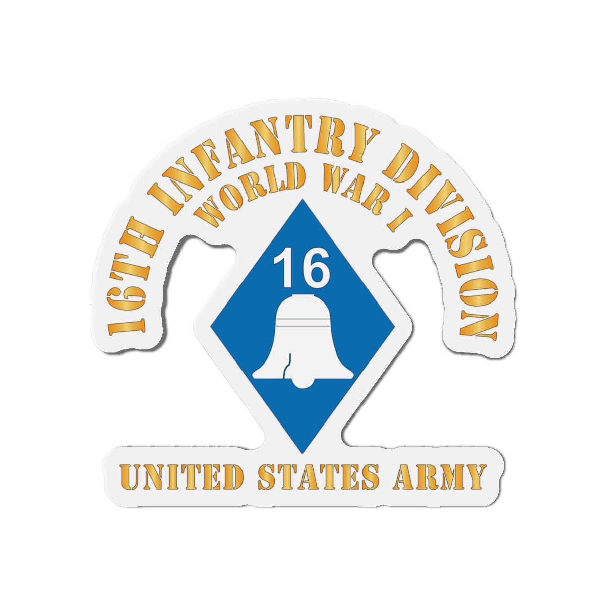 Die-Cut Magnets - Army - SSI - 16th Infantry Division  - WWI - US Army X 300