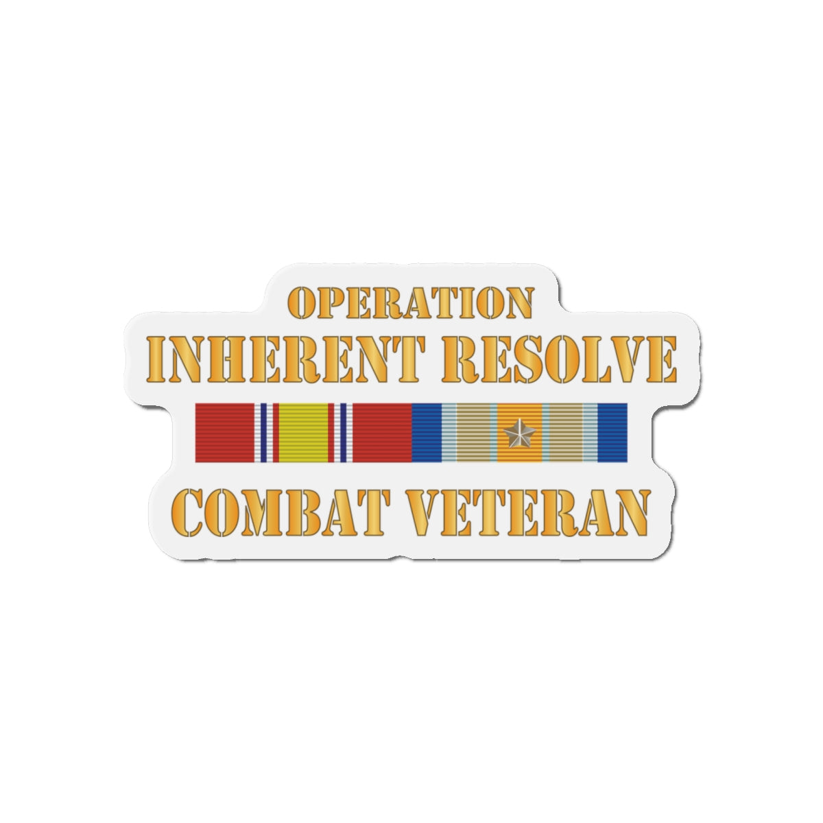 Die-Cut Magnets - Army - Combat Veteran w Opn Inherent Resolve (OIR) SVC Bar  w Txt X 300