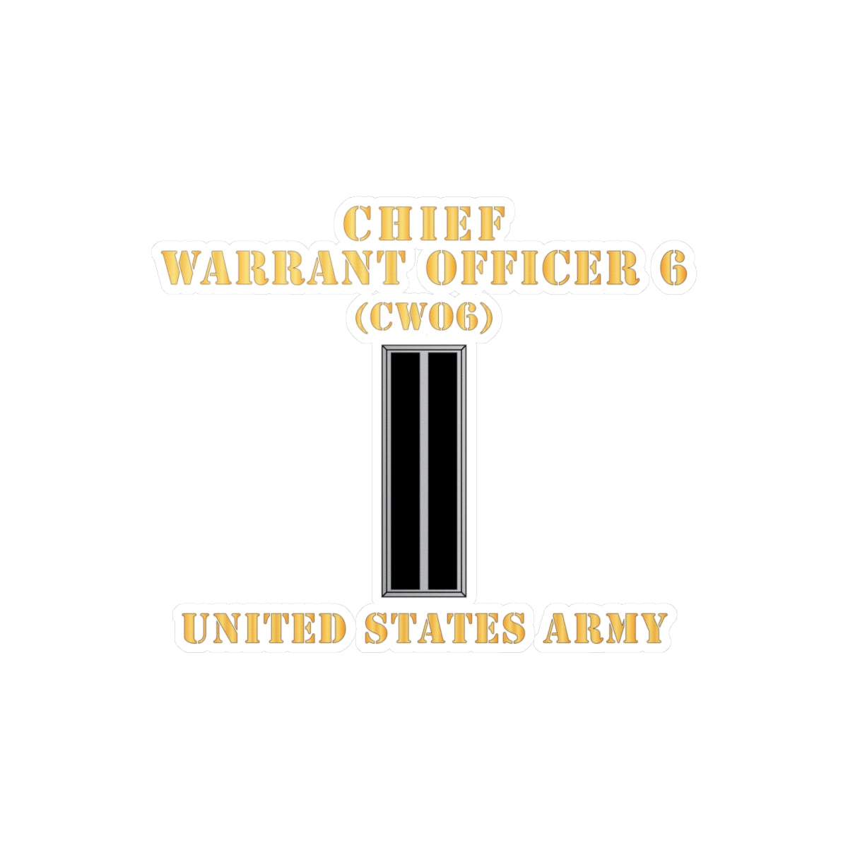 Kiss-Cut Vinyl Decals - Army - Chief Warrant Officer 6 - CW06 - Flat - X 300