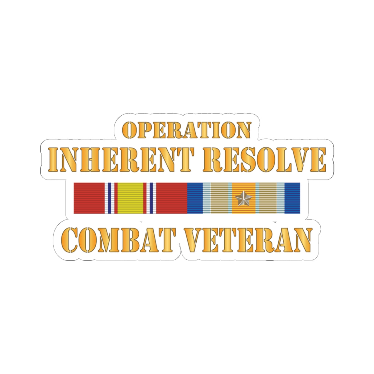 Kiss - Cut Stickers - Army - Combat Veteran w Opn Inherent Resolve (OIR) SVC Bar  w Txt X 300