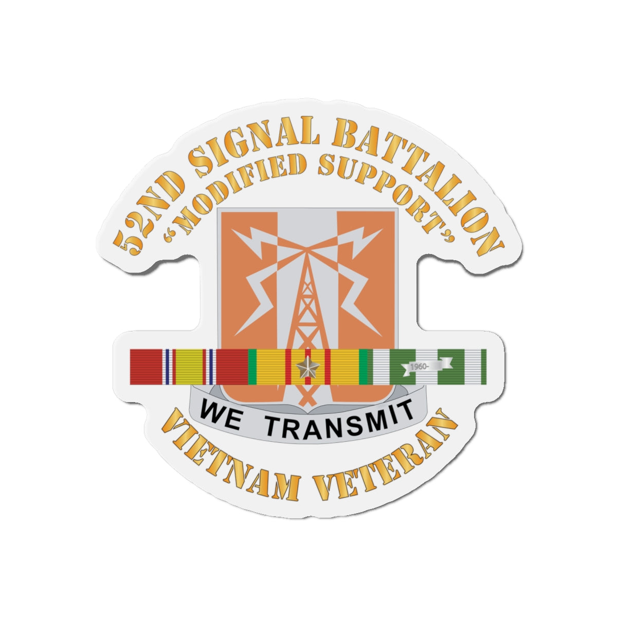 Die-Cut Magnets - 52nd Signal Battalion (Modified Support) w SVC Ribbon X 300