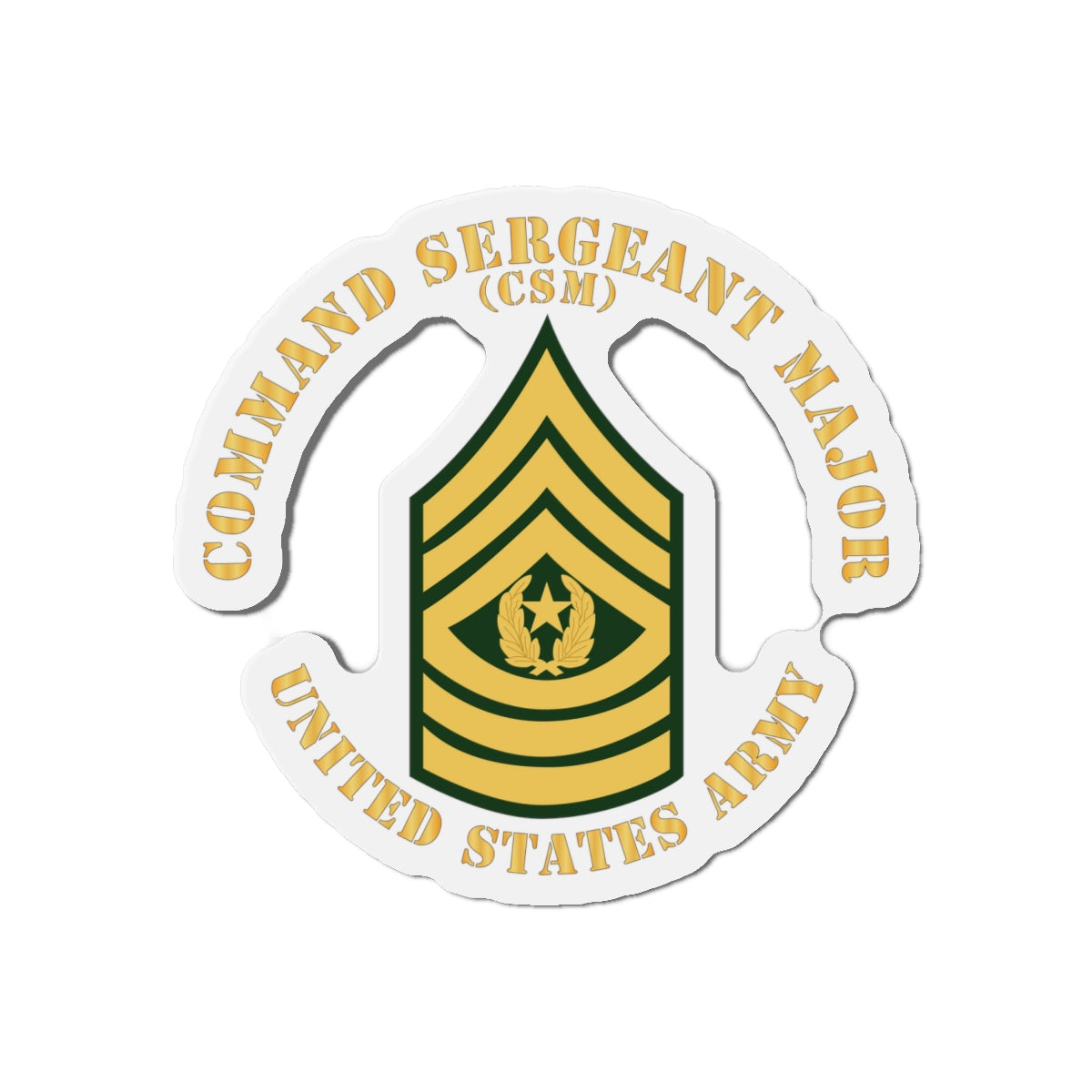 Die-Cut Magnets -SSI -Army - Command Sergeant Major - CSM - Flat X 300