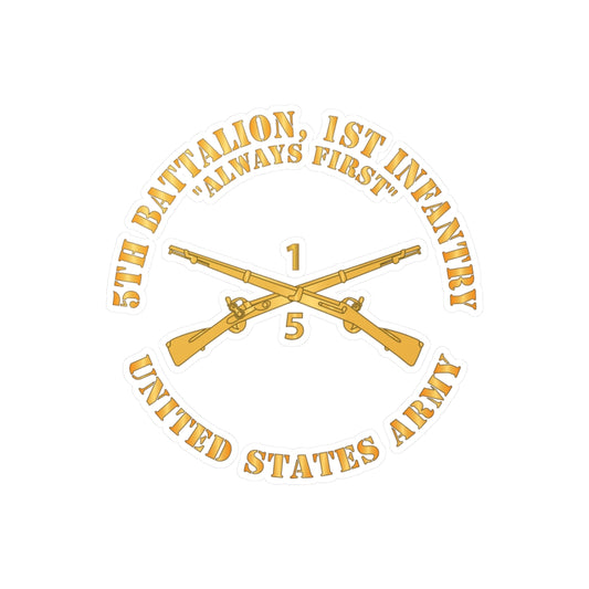 Kiss-Cut Vinyl Decals - Army - 5th Battalion, 1st Infantry Regiment Branch - Always First - US Army X 300