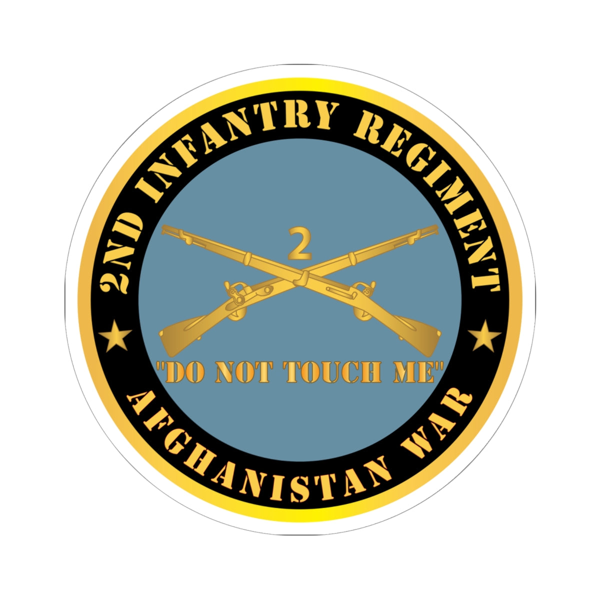 Kiss - Cut Stickers - Army - 2nd  Infantry Regiment Branch - Do Not Touch Me - Afghanistan War X 300