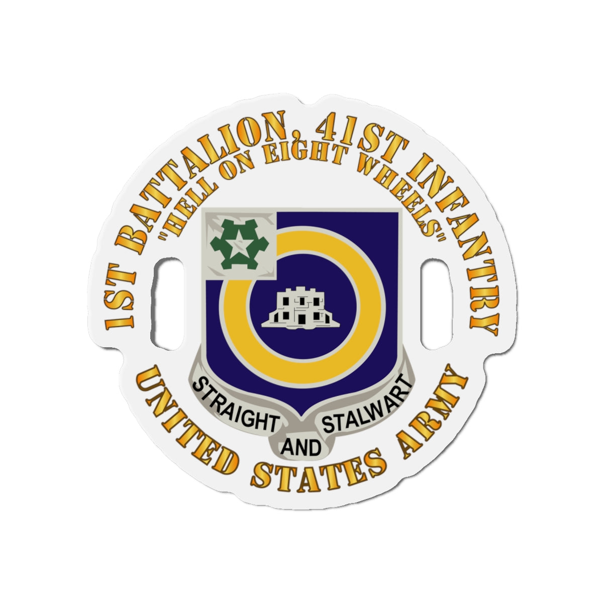 Die-Cut Magnets - Army - 1st Bn, 41st Infantry - DUI - Hell on 8 Wheels