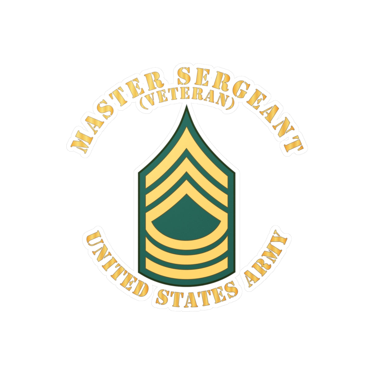 Kiss-Cut Vinyl Decals - Army - Master Sergeant - MSG - Veteran - Flat X 300