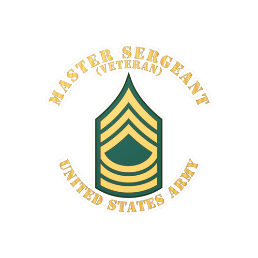 Kiss-Cut Vinyl Decals - Army - Master Sergeant - MSG - Veteran - Flat X 300