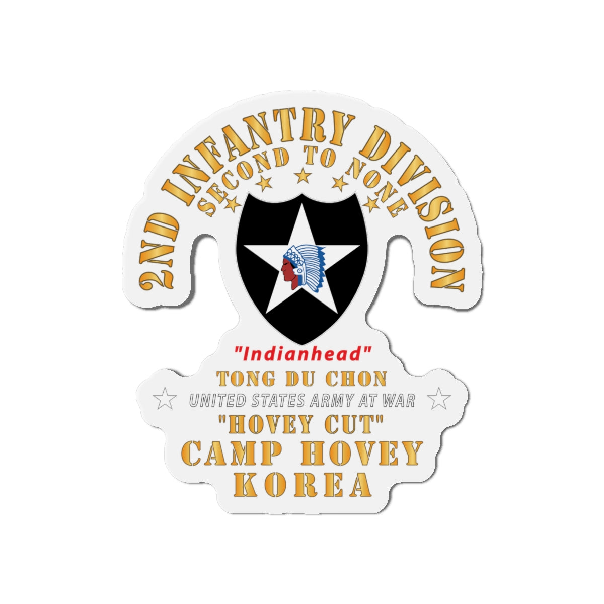 Die-Cut Magnets - Army - 2nd Infantry Div - Camp Hovey Korea - Hovey Cut - Tong Du Chon X 300
