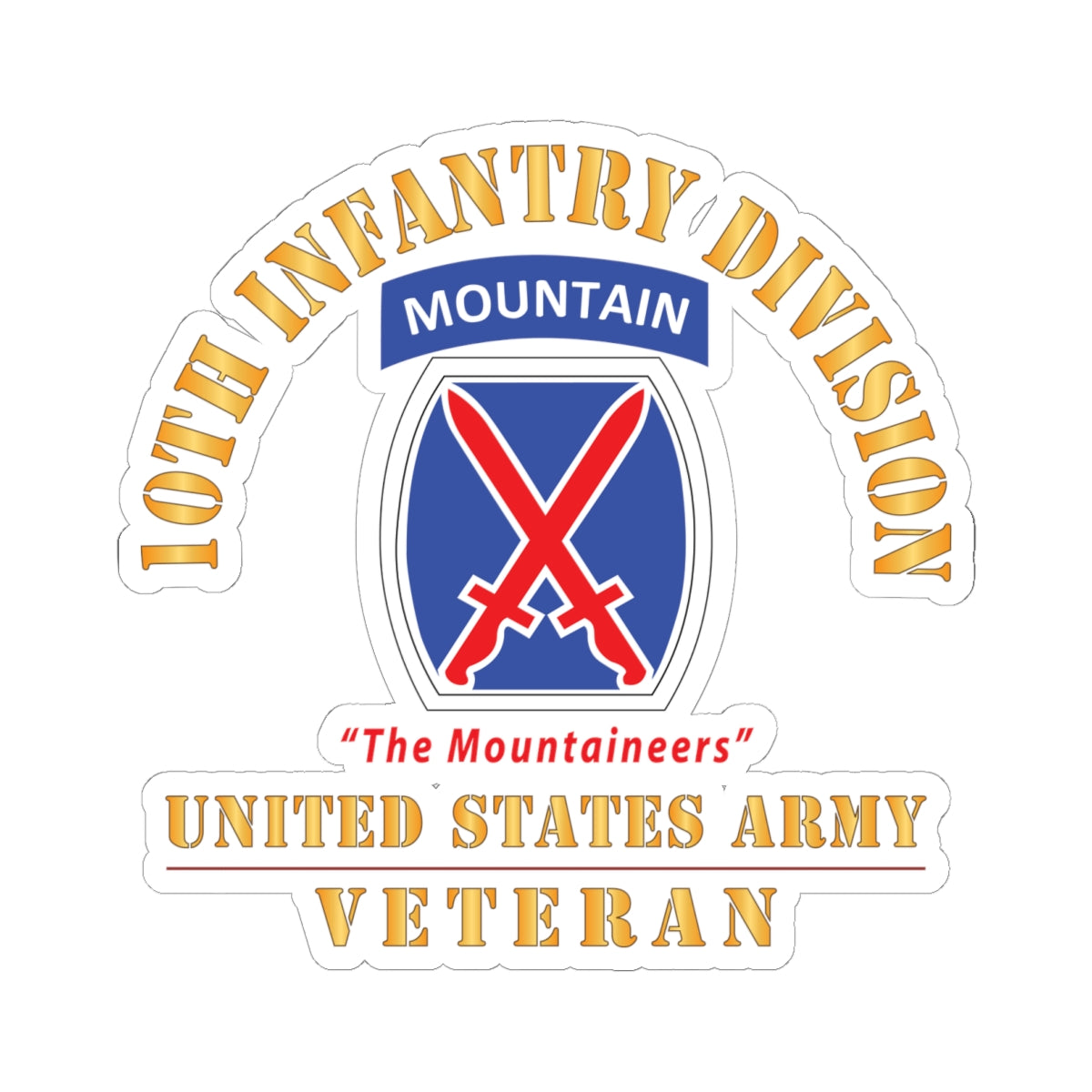 Kiss - Cut Stickers - Army - DUI - 10th Infantry Division - The Mountaineers - US Army Veteran X 300