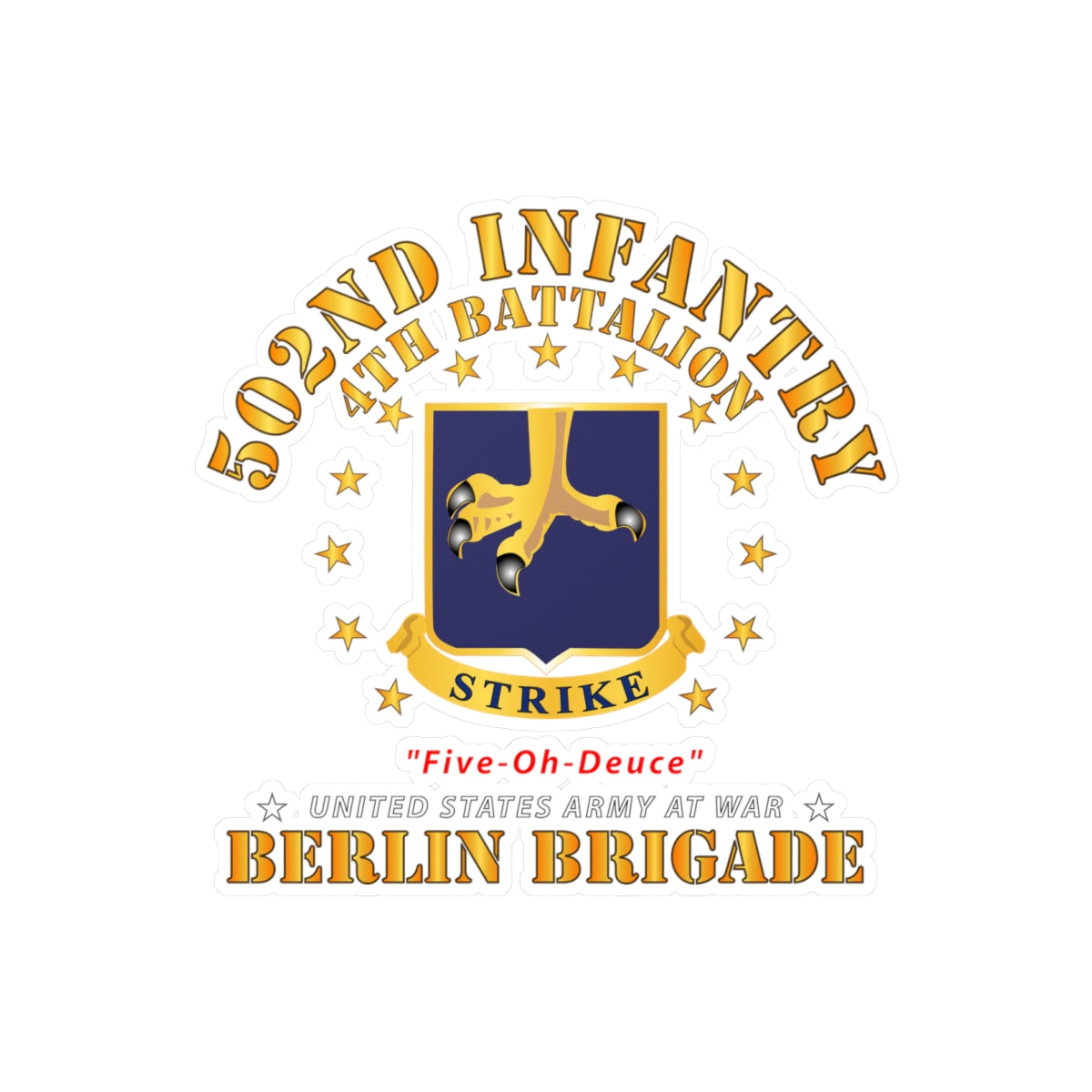Kiss-Cut Vinyl Decals - Army - 4th Battalion 502nd Infantry - Berlin Brigade X 300
