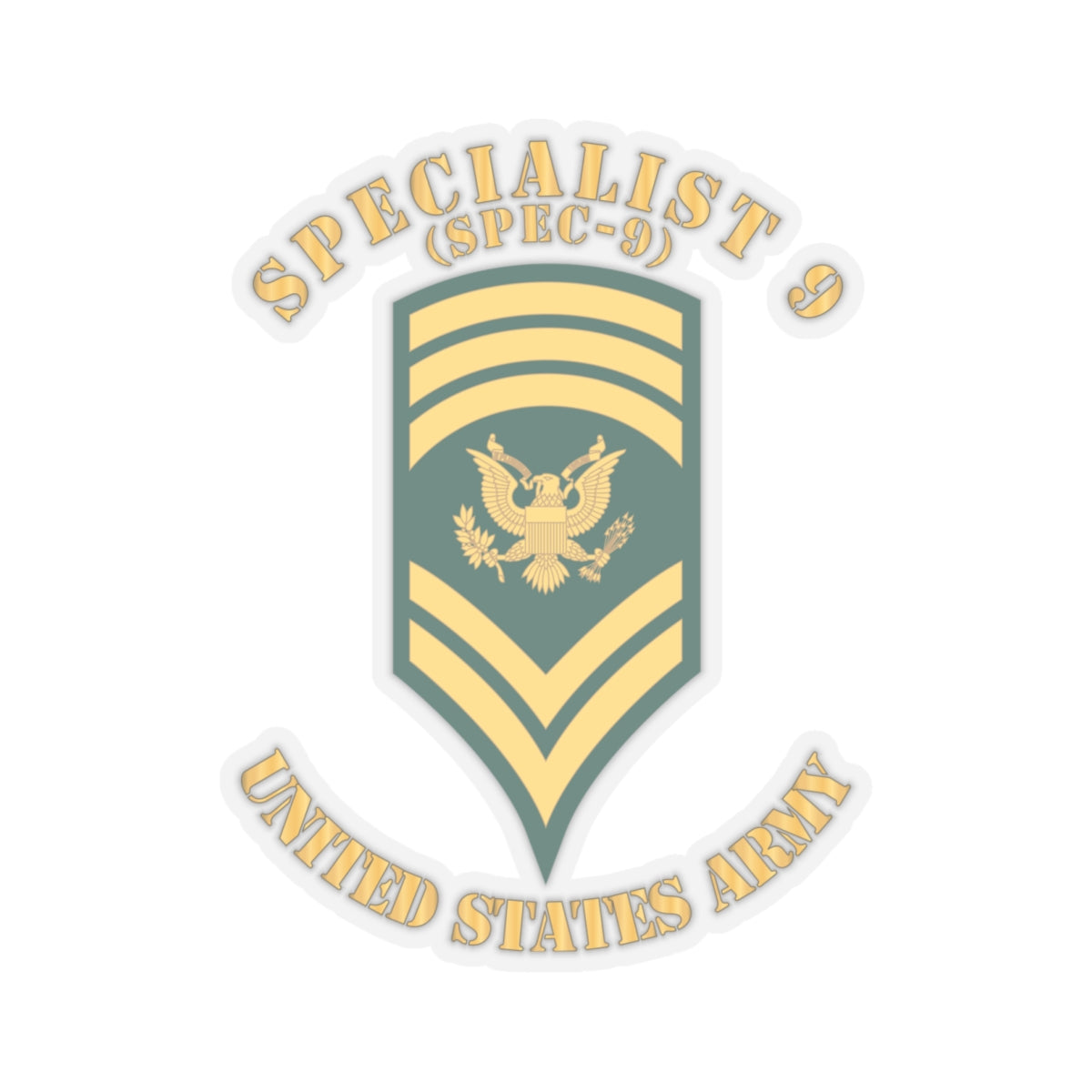 Kiss-Cut Stickers Army - Army - Enlisted - SPEC 9 - Specialist 9  - Std X 300