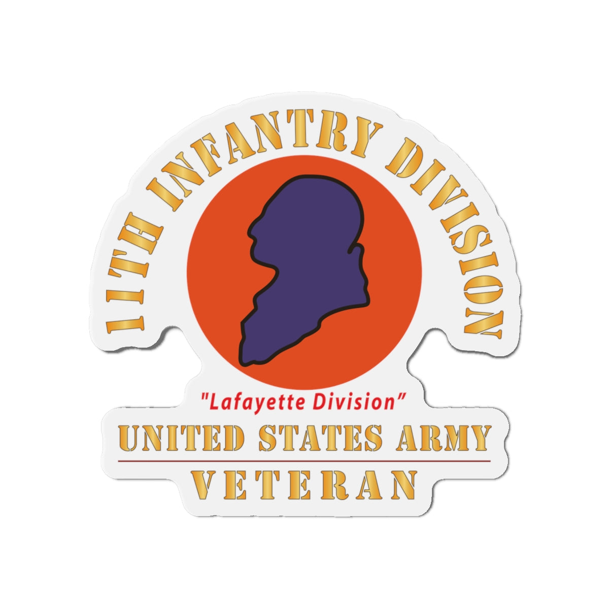 Die-Cut Magnets - Army - SSI - 11th Infantry Division - Lafayette Division - US Army Veteran X 300