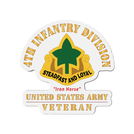 Die-Cut Magnets - Army - DUI - 4th Infantry Division - Iron Horse - US Army Veteran X 300
