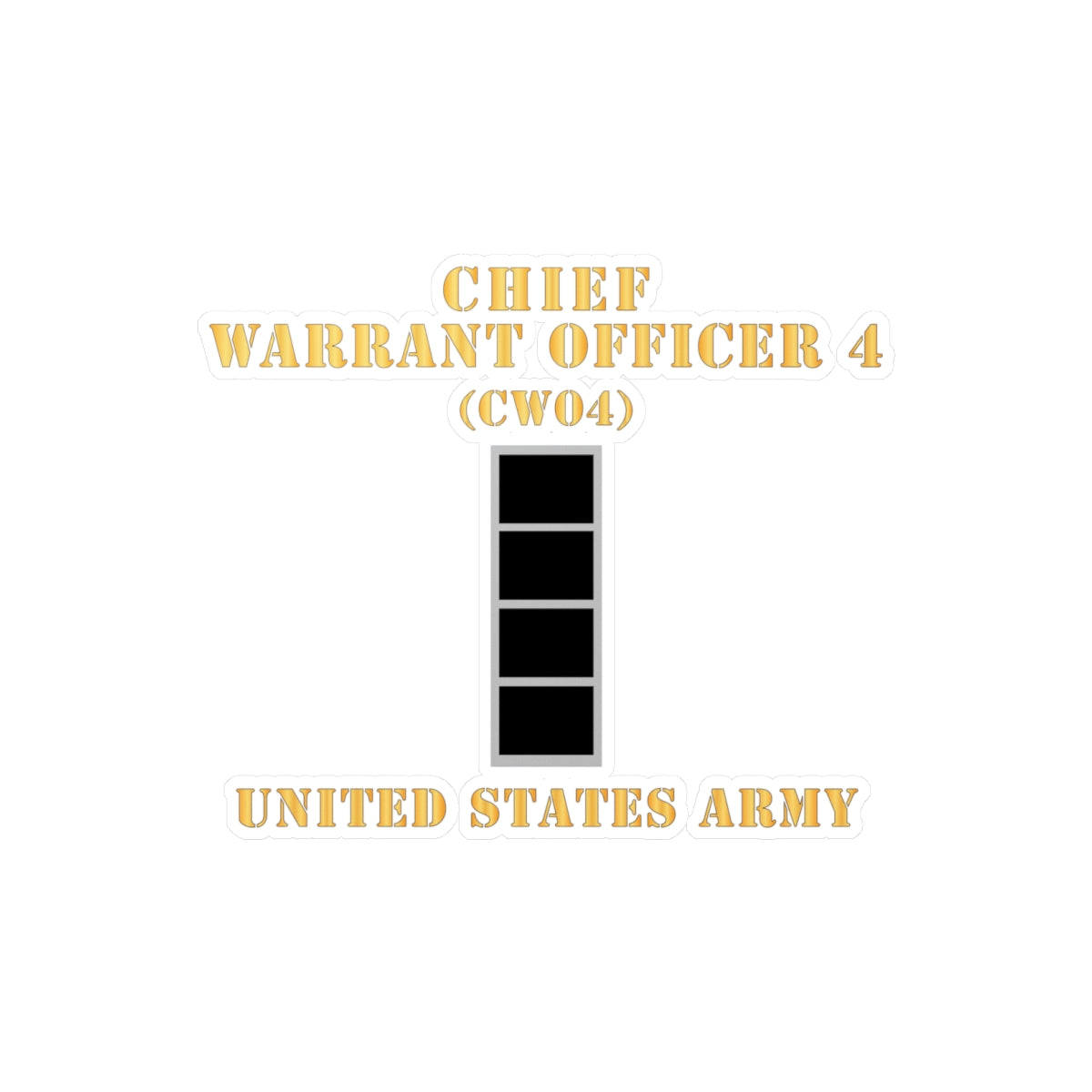 Kiss-Cut Vinyl Decals - Army - Chief Warrant Officer 4 - CW04 - Flat - X 300