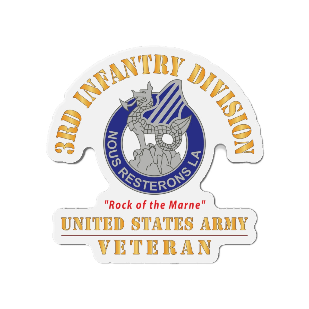 Die-Cut Magnets - Army - DUI - 3rd Infantry Division - Rock of the Marne - US Army Veteran X 300