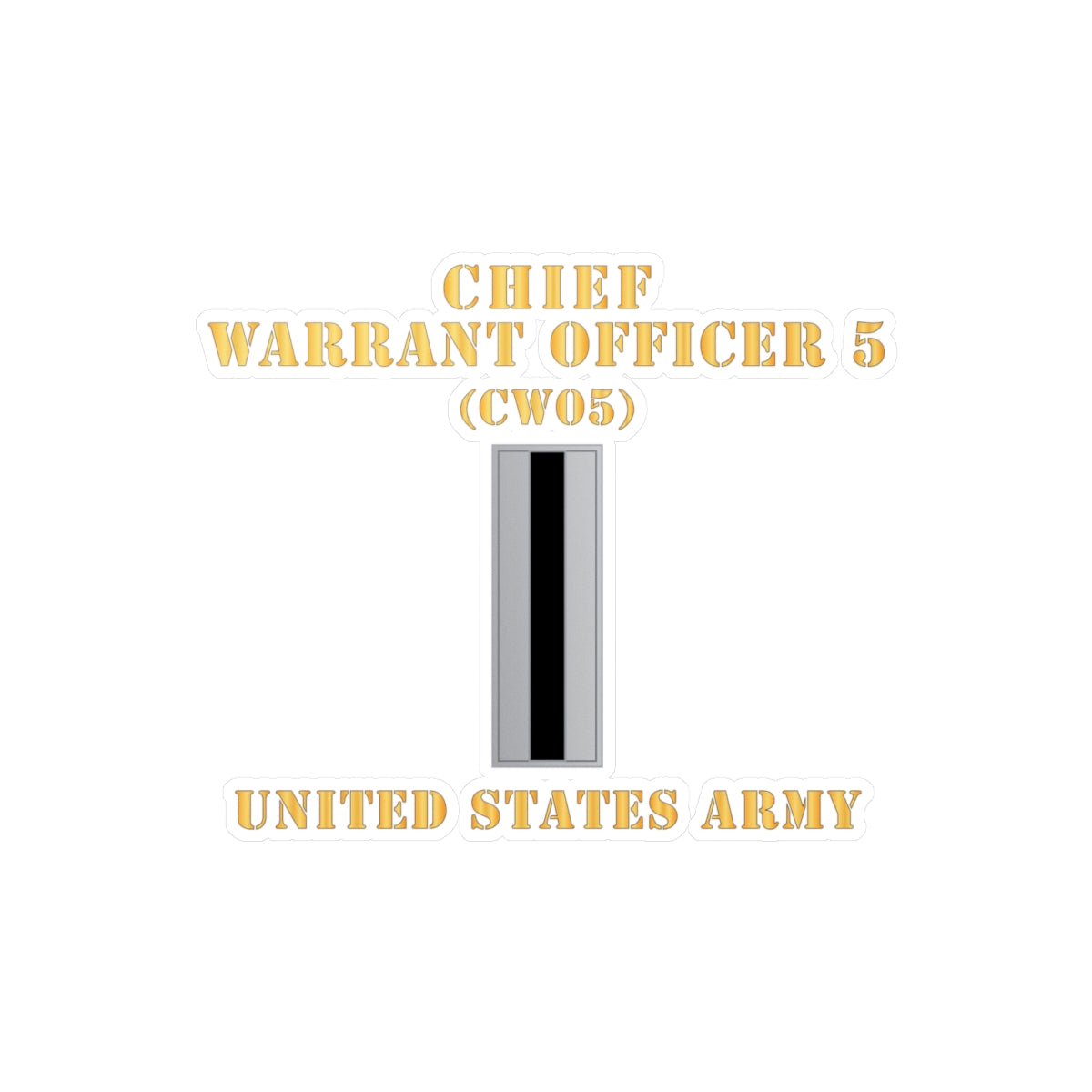 Kiss-Cut Vinyl Decals - Army - Chief Warrant Officer 5 - CW05 - Flat - X 300