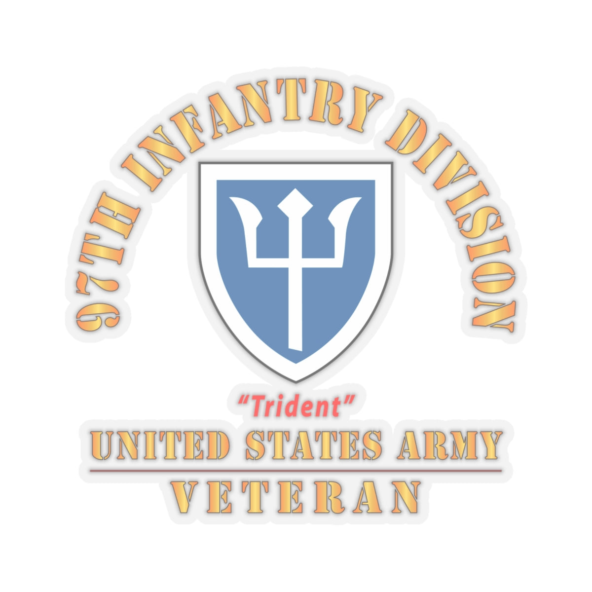 Kiss-Cut Stickers - Army - SSI - 97th Infantry Division - Trident - US Army Veteran X 300