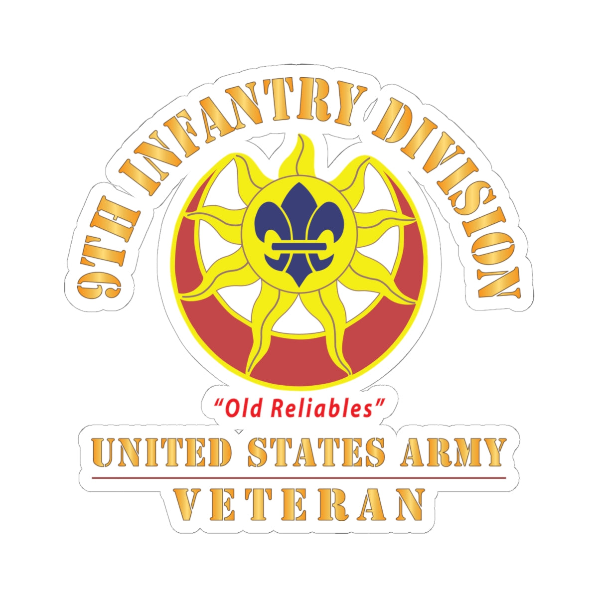 Kiss - Cut Stickers - Army - DUI - 9th Infantry Division - Old Reliables - US Army Veteran X 300