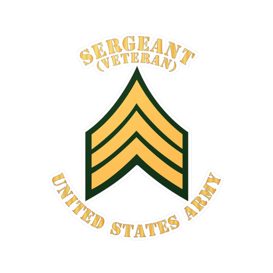 Kiss-Cut Vinyl Decals - Army - Sergeant - SGT - Veteran - Flat X 300