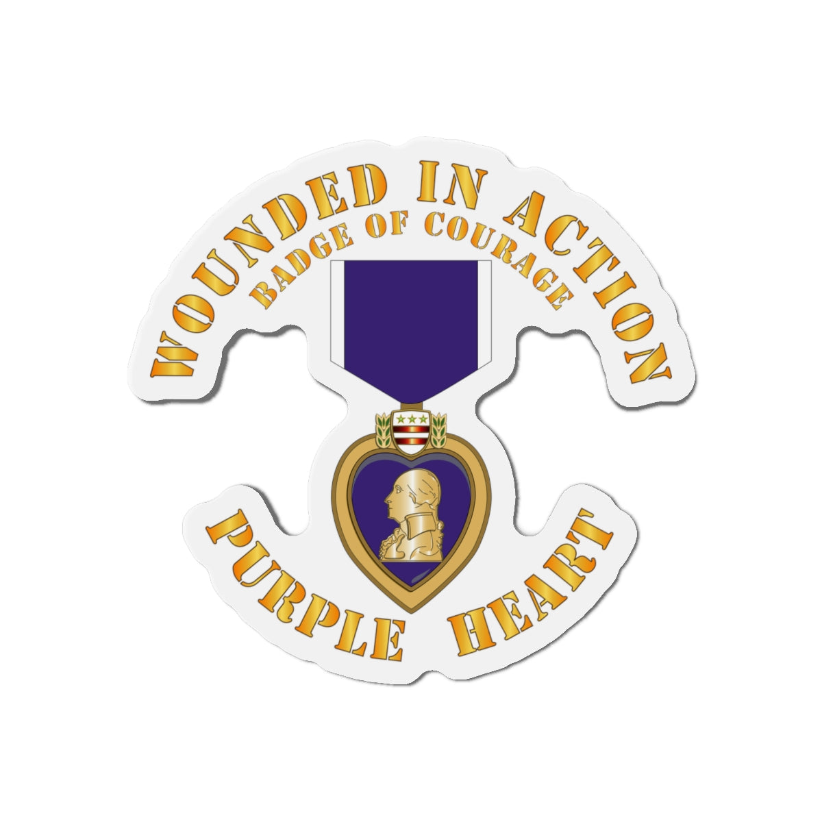 Die-Cut Magnets - Wounded in Action - Purple Heart - Badge of Courage X 300