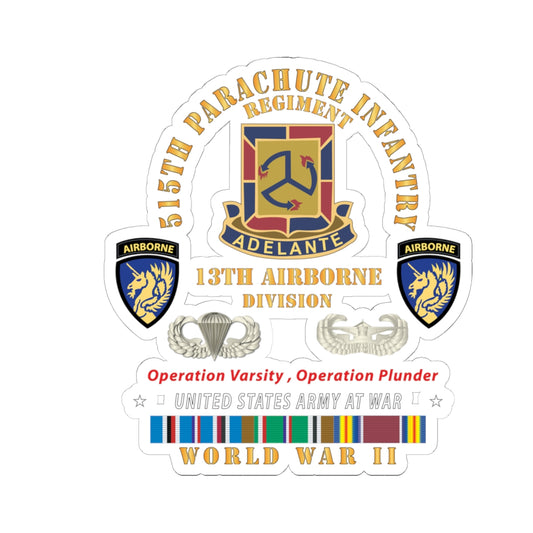 Kiss - Cut Stickers - Army - 515th Parachute Infantry Regiment - DUI - 13th Airborne Div w Parachute - EUR SVC WWII X 300