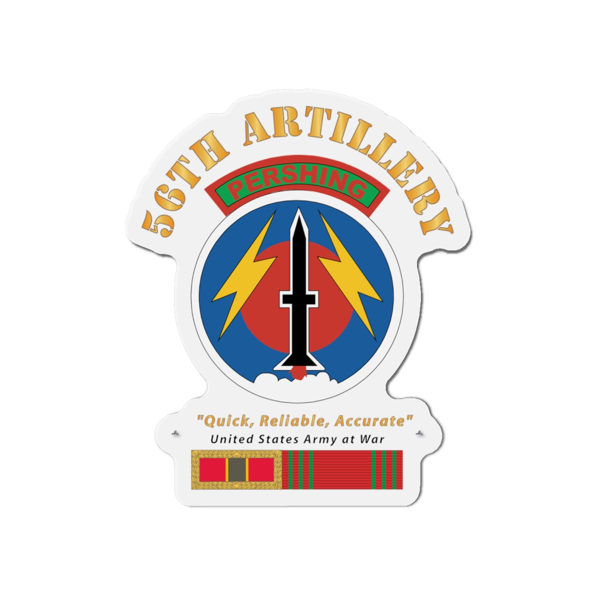 Die-Cut Magnets - Army - 56th Artillery - Pershing w Svc Medals