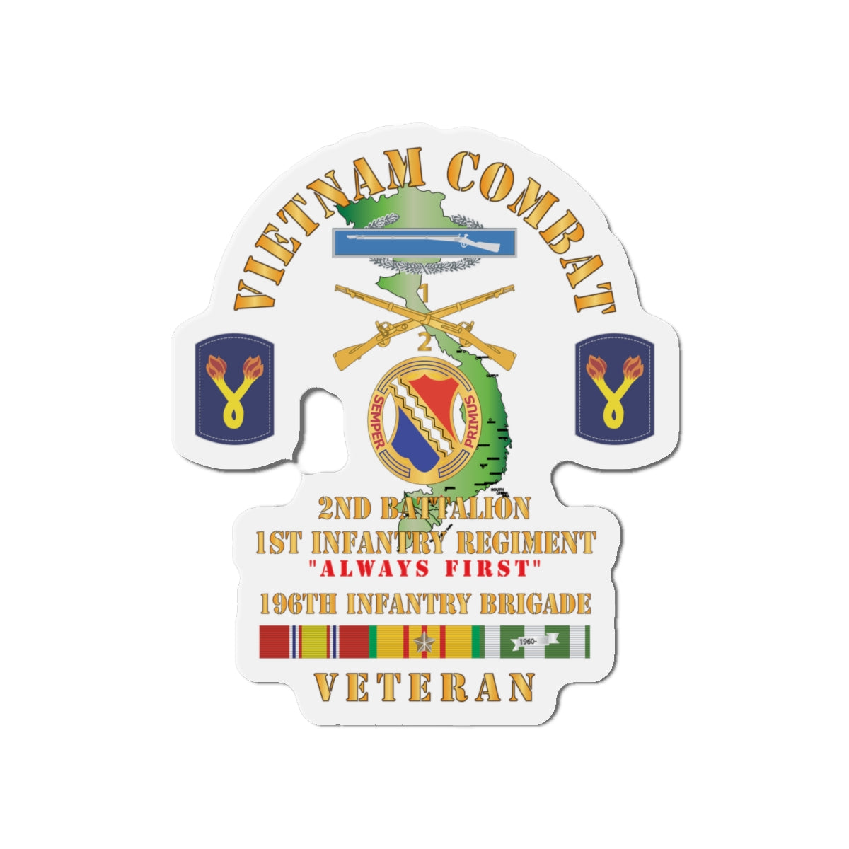 Die-Cut Magnets - Army - Vietnam Combat Veteran w 2nd Bn 1st Inf Regt - Always First w DUI - CIB - 196th Inf Bde X 300