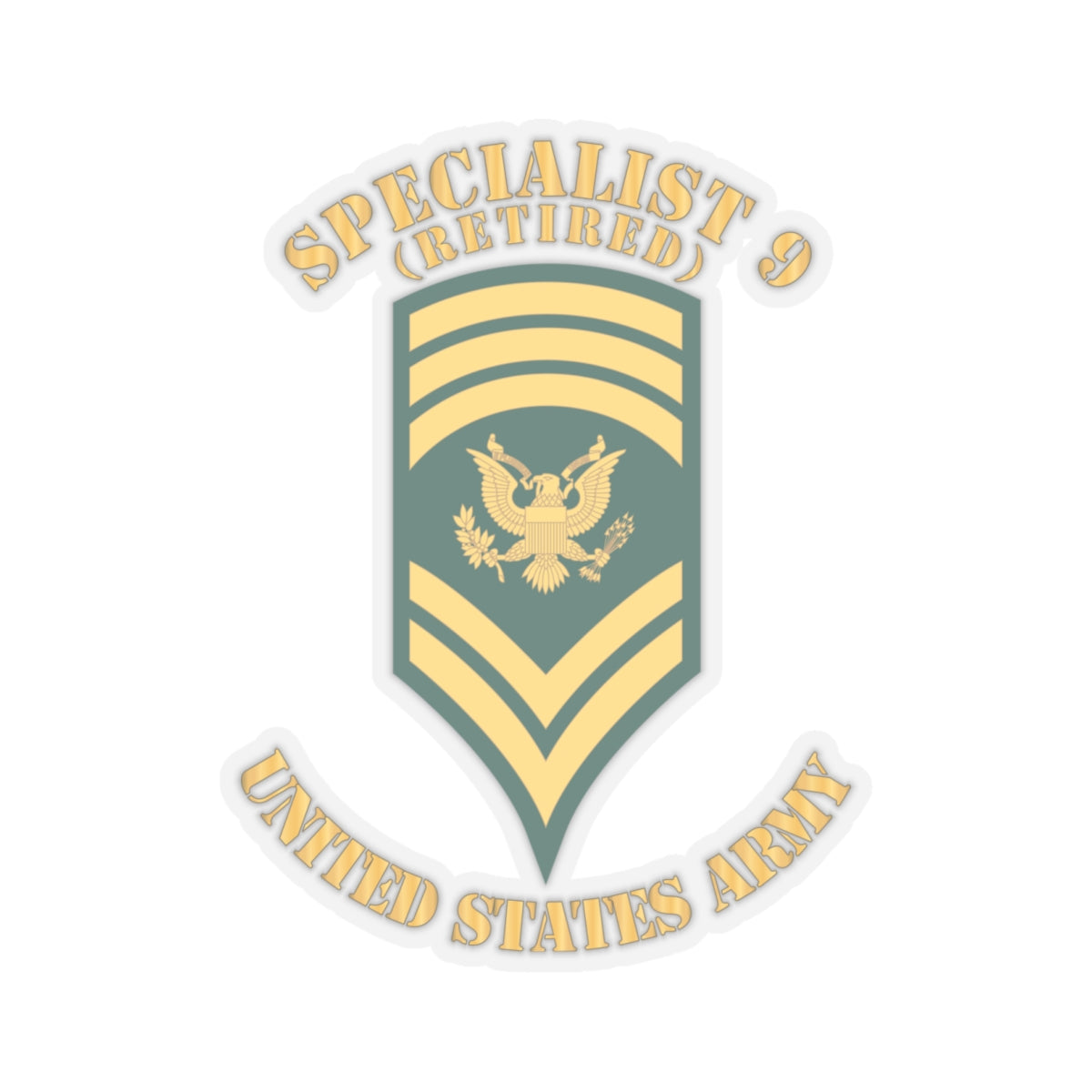 Kiss-Cut Stickers Army - Army - Enlisted - SPEC 9 - Specialist 9  - Std - Retired X 300