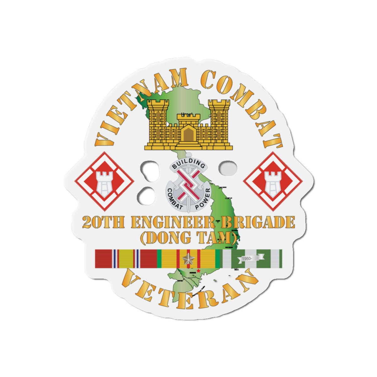 Die-Cut Magnets -SSI - Army - Vietnam Combat Veteran w 20th Engineer Brigade  SSI - Dong Tam X 300