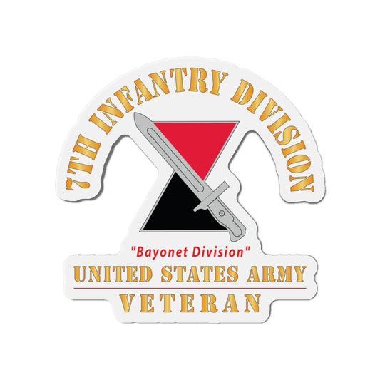 Die-Cut Magnets - Army - DUI - 7th Infantry Division - Bayonet Division - US Army Veteran X 300