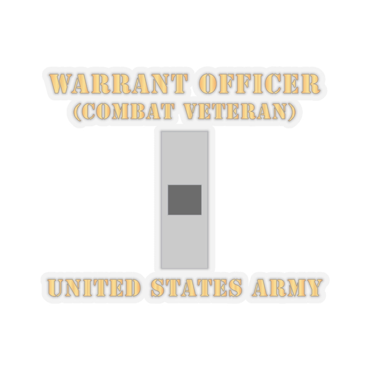 Kiss-Cut Stickers - Army - Warrant Officer - W01 - Combat Veteran - Flat X 300