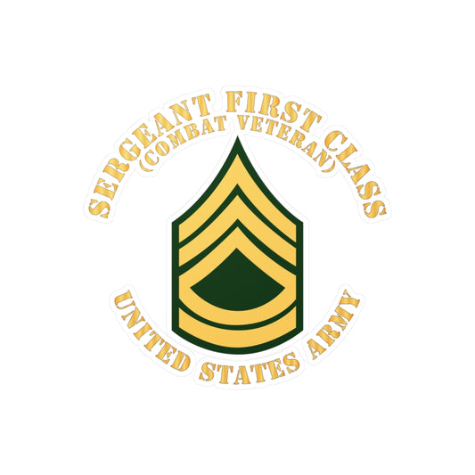 Kiss-Cut Vinyl Decals - Army - Sergeant First Class - SFC - Combat Veteran - Flat X 300