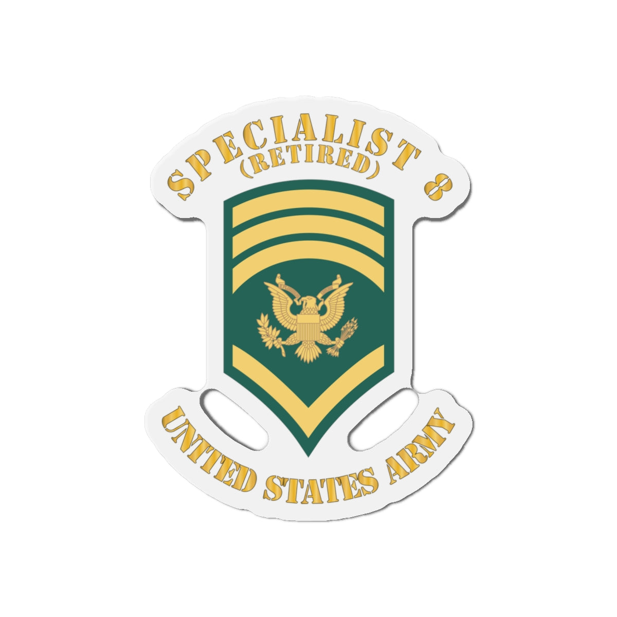 Die-Cut Magnets - Army - Enlisted - SPEC 8 - Specialist 8  - Std - Retired X 300