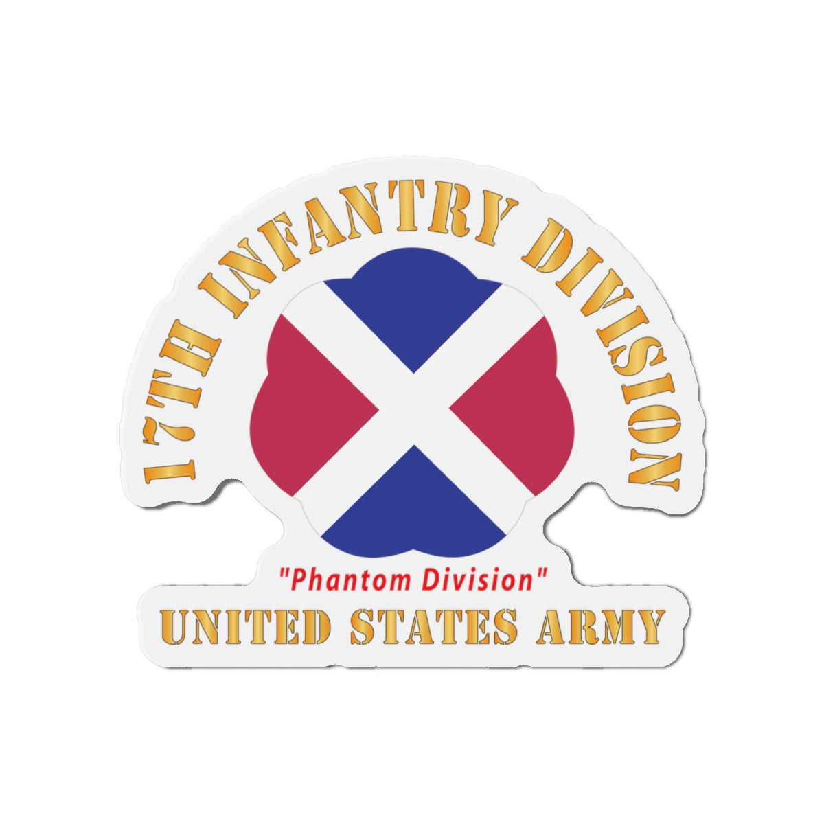 Die-Cut Magnets - Army - SSI - 17th Infantry Division  - Phantom Division - US Army X 300