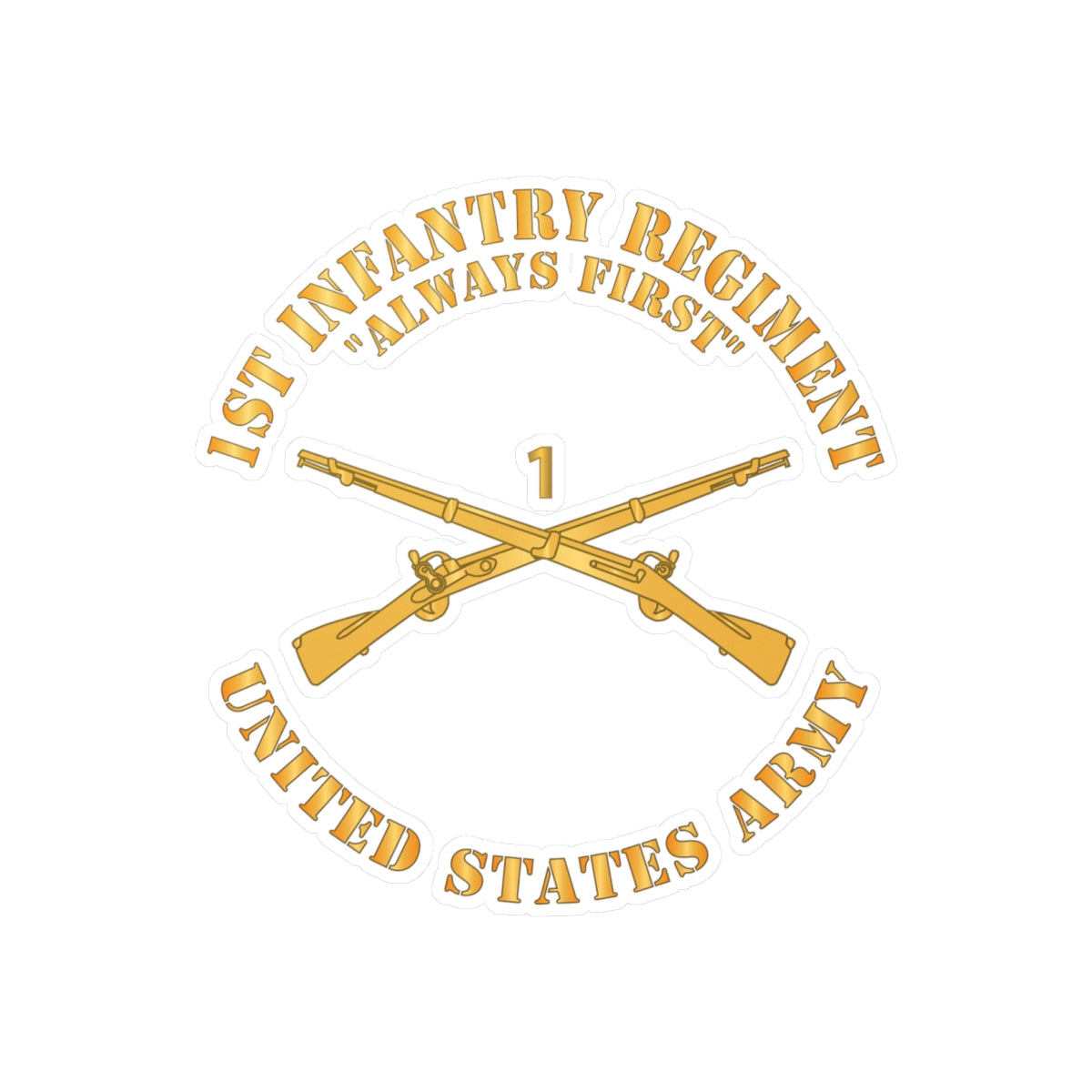 Kiss-Cut Vinyl Decals - Army - 1st Infantry Regiment Branch - Always First - US Army X 300
