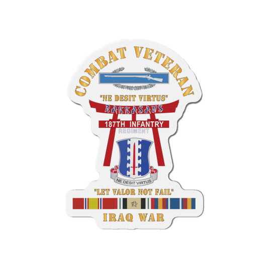 Die-Cut Magnets - Army - Combat Veteran - 187th Infantry Regiment - Torii, Rakkasans, Let Valor Not Fail, English, Latin w CIB w IRAQ SVC X 300
