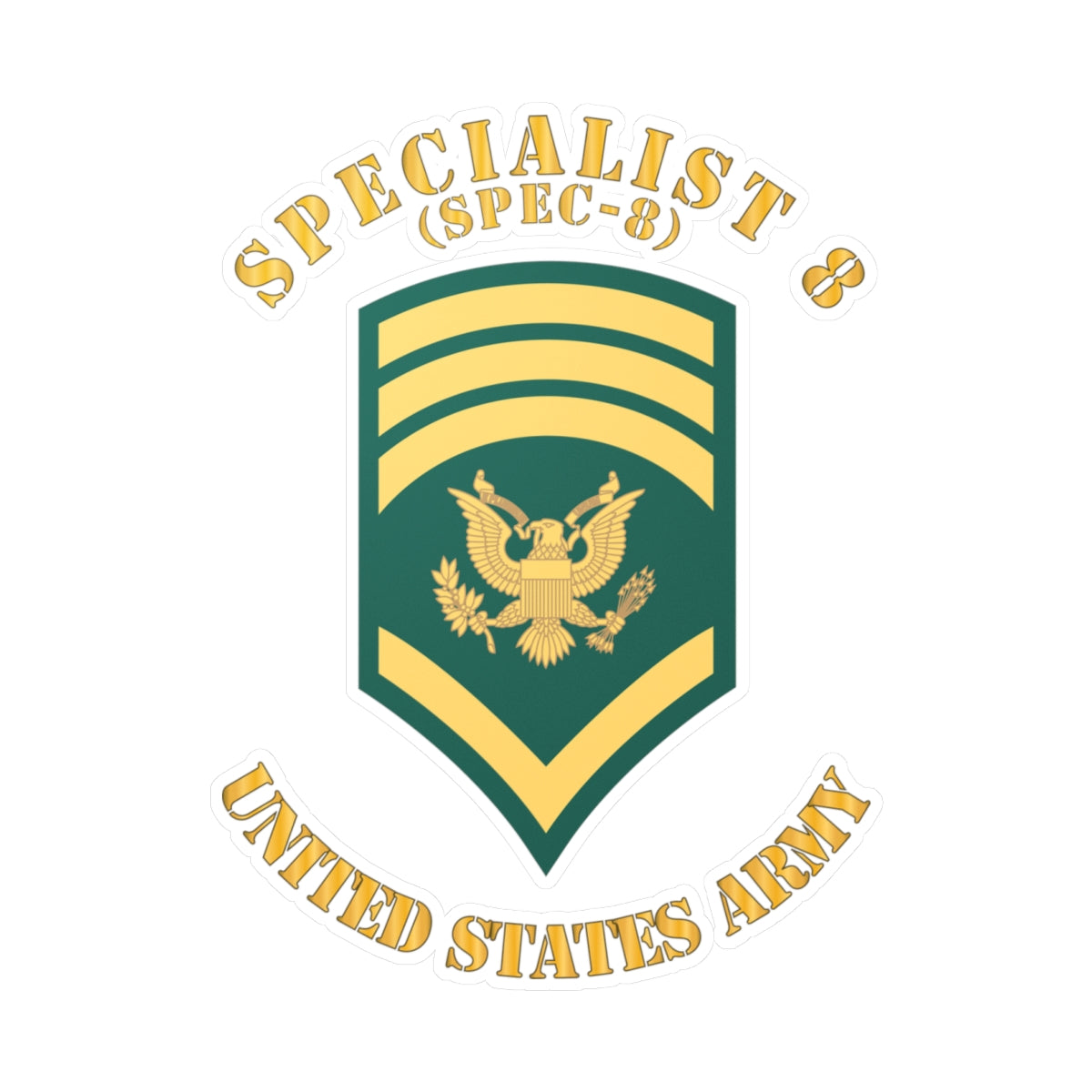 Kiss-Cut Vinyl Decals - Army - Enlisted - SPEC 8 - Specialist 8  - Std X 300