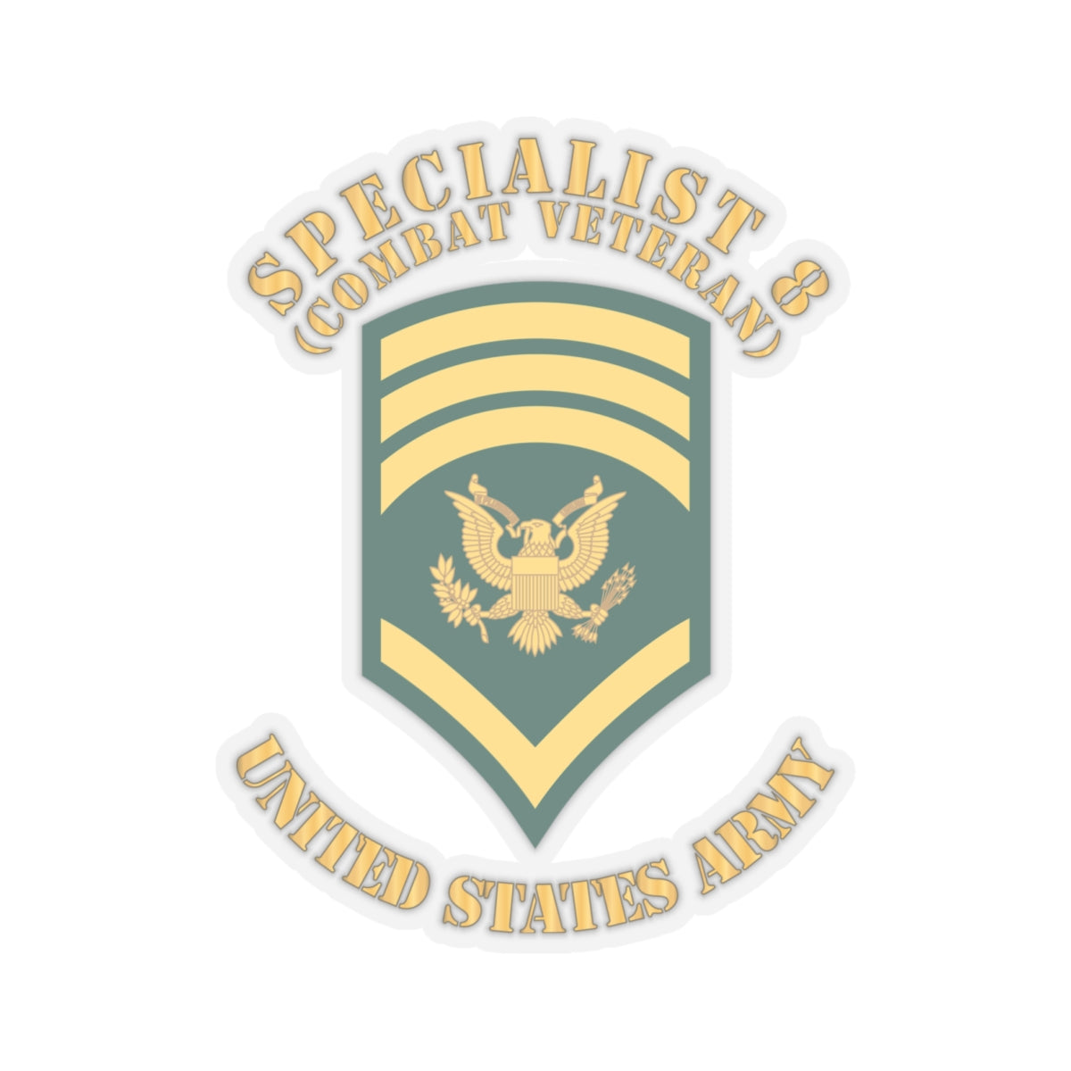 Kiss-Cut Stickers Army - Army - Enlisted - SPEC 8 - Specialist 8  - Std - Combat Veteran X 300