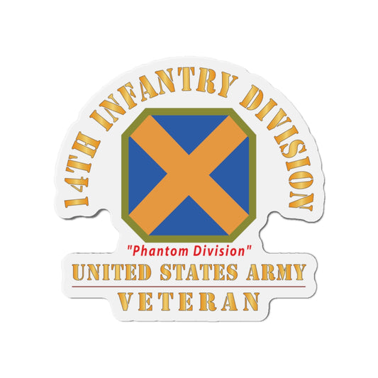 Die-Cut Magnets - Army - SSI - 14th Infantry Division - Phantom Division - US Army Veteran X 300
