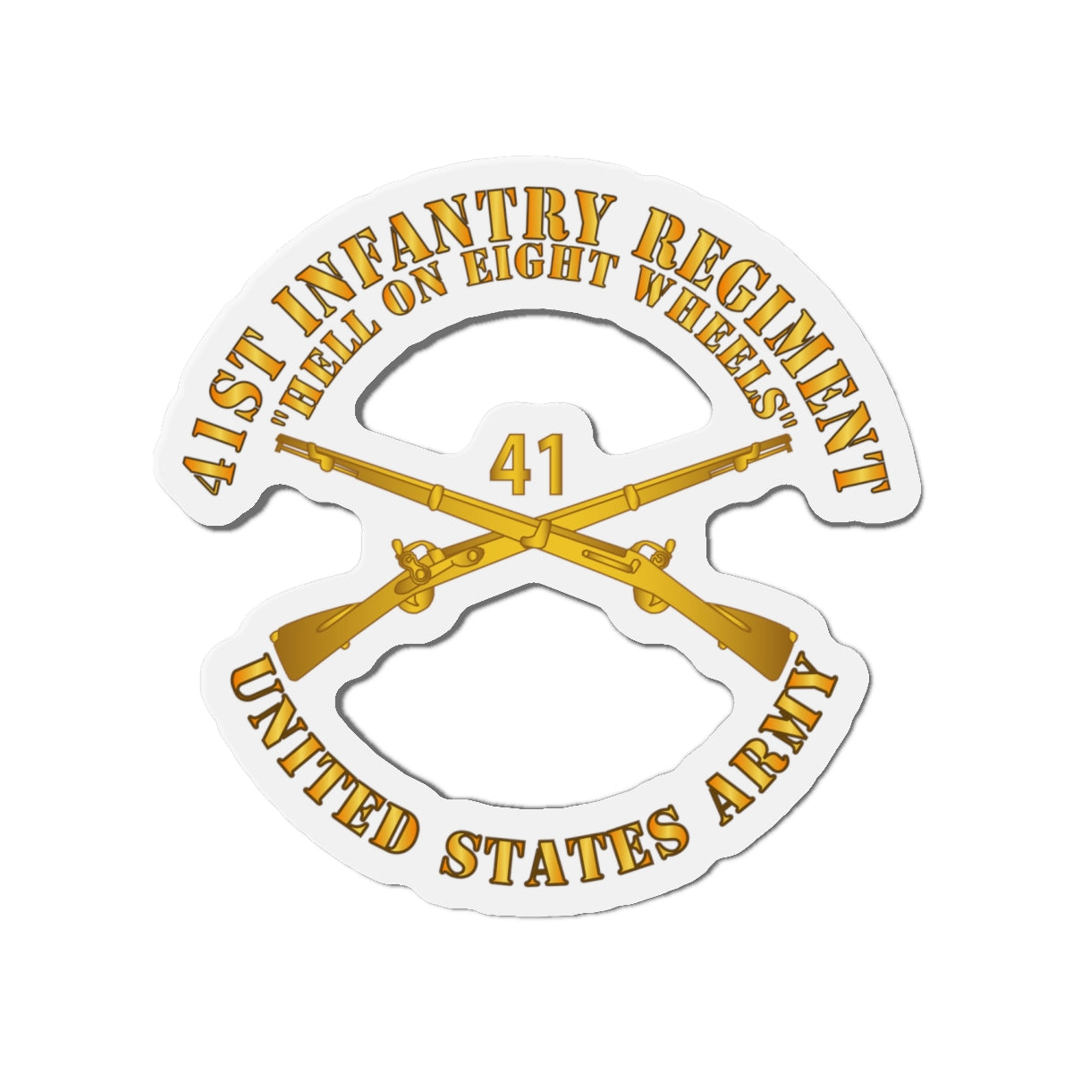 Die-Cut Magnets - Army - 41st Infantry - Hell on 8 Wheels w Infantry Br