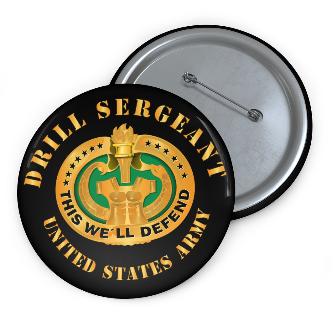 Custom Pin Buttons - Drill Sergeant X 300