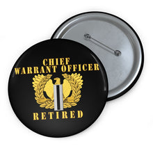 Load image into Gallery viewer, Custom Pin Buttons - Chief Warrant Officer 5 - CW5 - Retired
