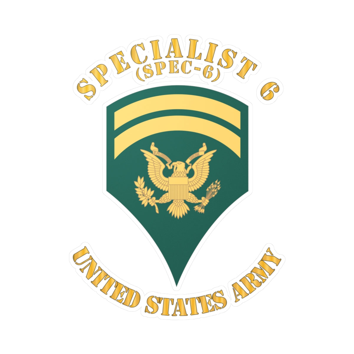 Kiss-Cut Vinyl Decals - Army - Enlisted - SPEC 6 - Specialist 6  - Std X 300