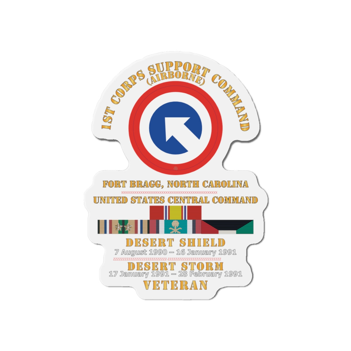 Die-Cut Magnets - Army - 1st Corps Support Command (COSCOM)  - US CENCOM - Desert Storm, Desert Shield Veteran X 300
