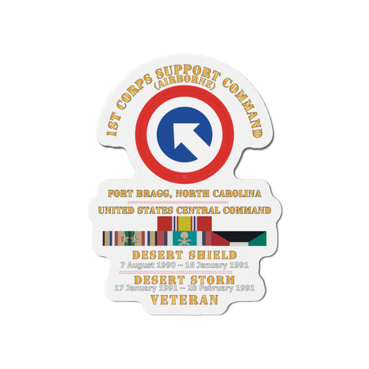 Die-Cut Magnets - Army - 1st Corps Support Command (COSCOM)  - US CENCOM - Desert Storm, Desert Shield Veteran X 300