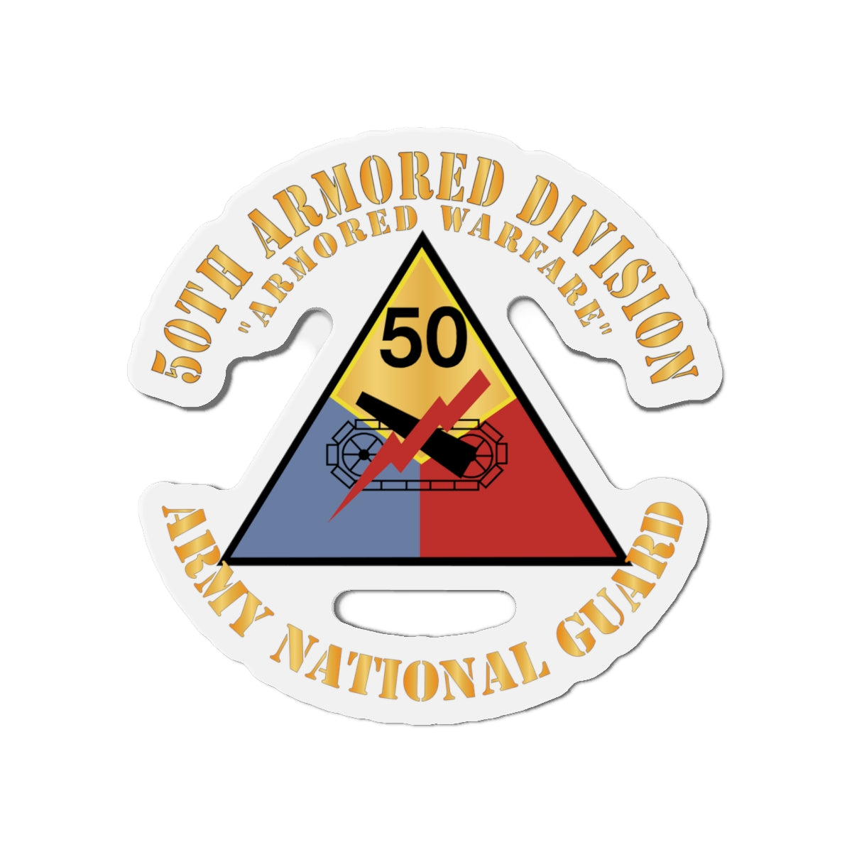 Die-Cut Magnets -  50th Armored Division - SSI - Armored Warfare - ARNG X 300